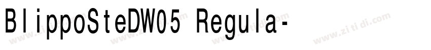 BlippoSteDW05 Regula字体转换